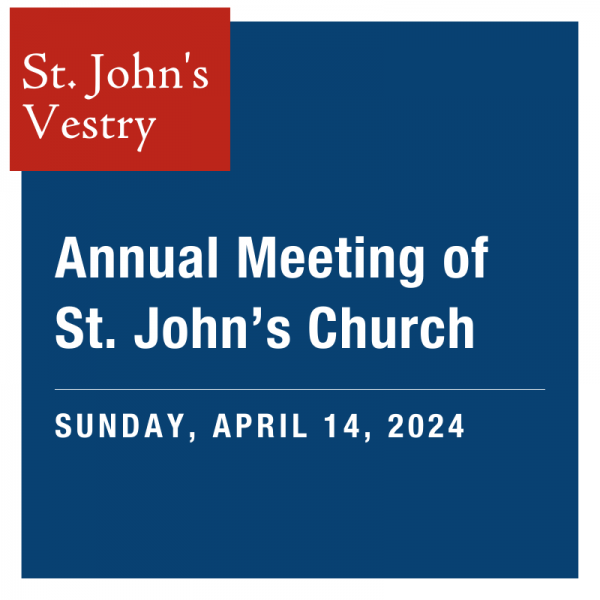 2024 Annual Meeting of St. John's Church