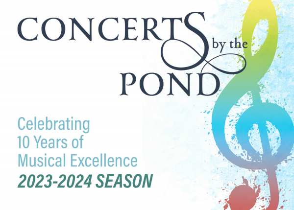 Announcing the Concerts by the Pond 2023-2024 Season